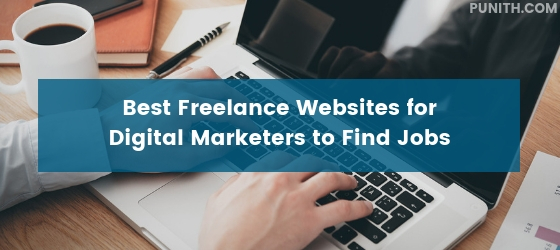 Top 16 Freelance Websites for Digital Marketers to Make Money Online