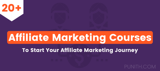24 Affiliate Marketing Courses To Start Make Money Online Journey